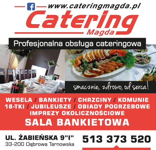 CATERING MAGDA Dąbrowa Tarnowska- Profesjonalna obsługa cateringowa