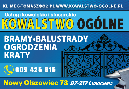 KOWALSTWO OGÓLNE Tomasz Klimek Lubochnia Usługi Kowalskie i Ślusarskie / Bramy / Ogrodzenia / Kraty