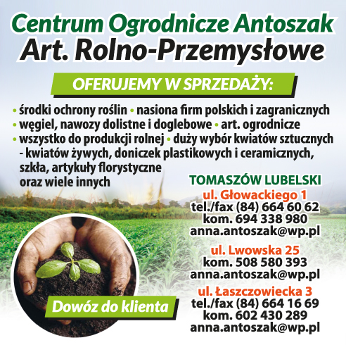 Centrum Ogrodnicze Antoszak Tomaszów Lub. Art. Rolno-Przemysłowe / Środki Ochrony Roślin / Nawozy