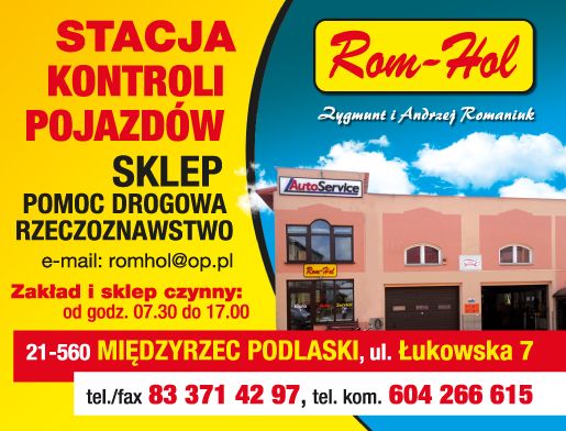 "ROM-HOL" Zygmunt i Andrzej Romaniuk Międzyrzec P. Stacja Kontroli Pojazdów / Sklep / Pomoc Drogowa