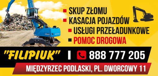 F.H.U. "FILIPIUK" Międzyrzec Podl. Skup Złomu / Kasacja Pojazdów / Usł. Przeładunkowe /Pomoc Drogowa