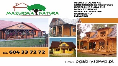 Mazurska Natura Usługi Stolarskie Róg,JANOWO - OGRODZENIA,DOMY Z DREWNA, ALTANY, WIĘŹBY DACHOWE