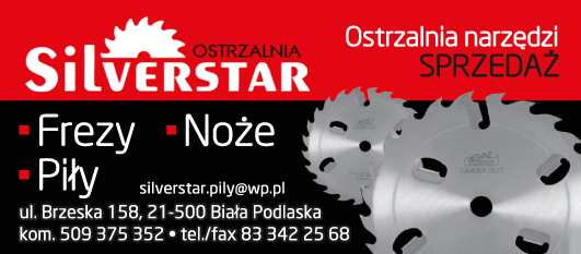 SILVERSTAR P.W. Export- Import Biała Podlaska Ostrzalnia Narzędzi / Sprzedaż: Frezy, Noże, Piły