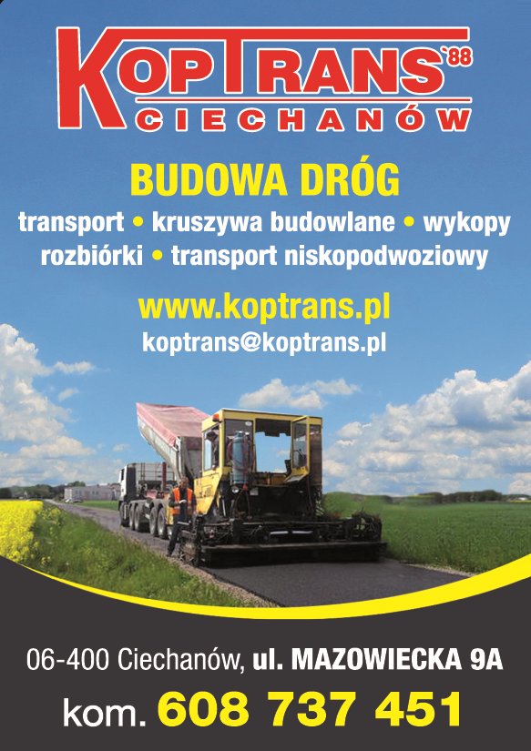 KOPTRANS `88 Ciechanów Budowa Dróg / Transport / Kruszywa Budowlane / Wykopy / Rozbiórki