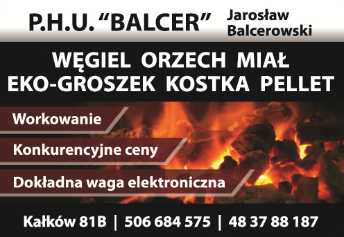 P.H.U. "BALCER" Jarosław Balcerowski Kałków Węgiel / Orzech / Miał / Eko-groszek / Kostka / Pellet