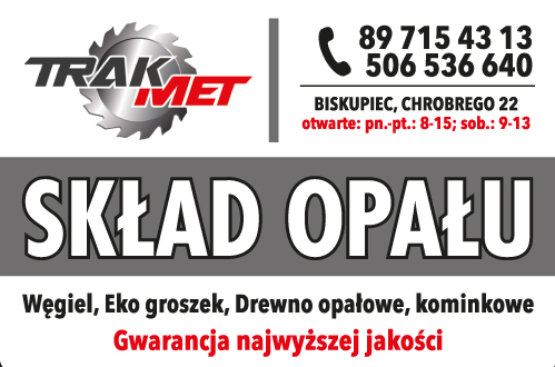 TRAK-MET SKŁAD OPAŁU Biskupiec, powiat olsztyński-WĘGIEL, EKOGROSZEK DREWNO OPAŁOWE, KOMINKOWE