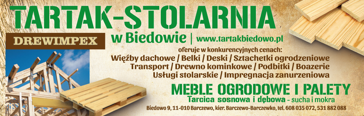 DREWIMPEX TARTAK - STOLARNIA Biedowo,Barczewo,Olsztyn - WIĘŹBY, MEBLE OGRODOWE, PALETY