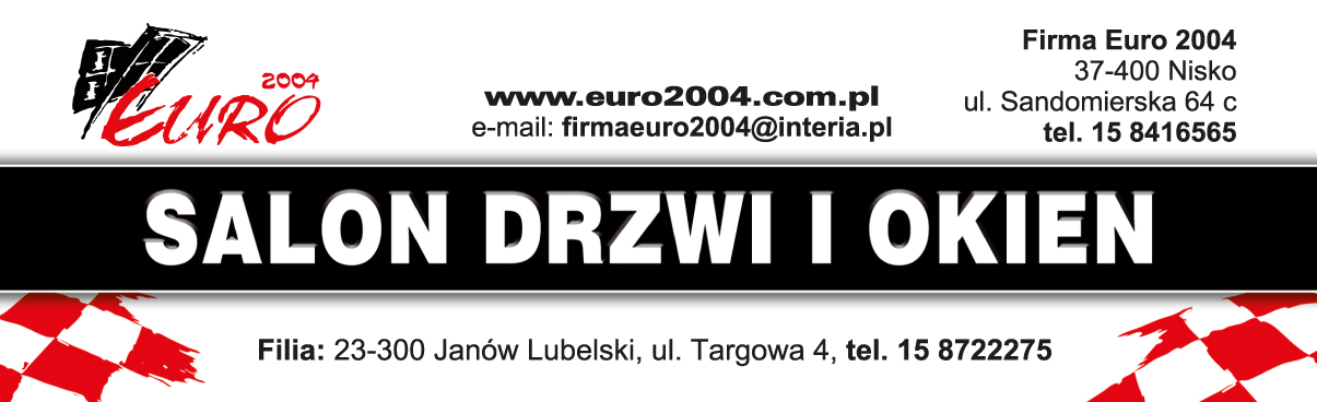 FIRMA EURO 2004 Nisko Salon Drzwi i Okien