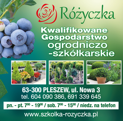 "Różyczka" Szkółkarstwo Roślin Pleszew Kwalifikowane Gospodarstwo Ogrodniczo-Szkółkarskie