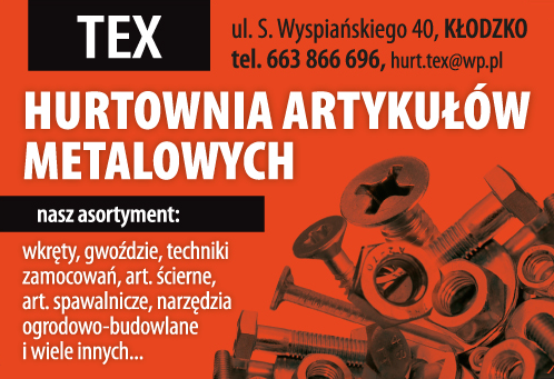 TEX Kłodzko Hurtownia Artykułów Metalowych Wkręty / Gwoździe / Techniki Zamocowań / Art. Ścierne