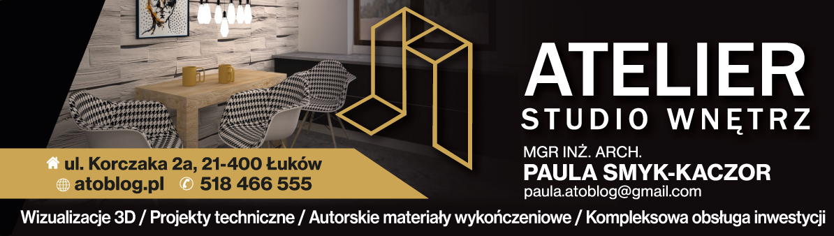  ATELIER Studio Wnętrz mgr inż. arch. Paula Smyk-Kaczor Łuków Wizualizacje 3D / Projekty Techniczne