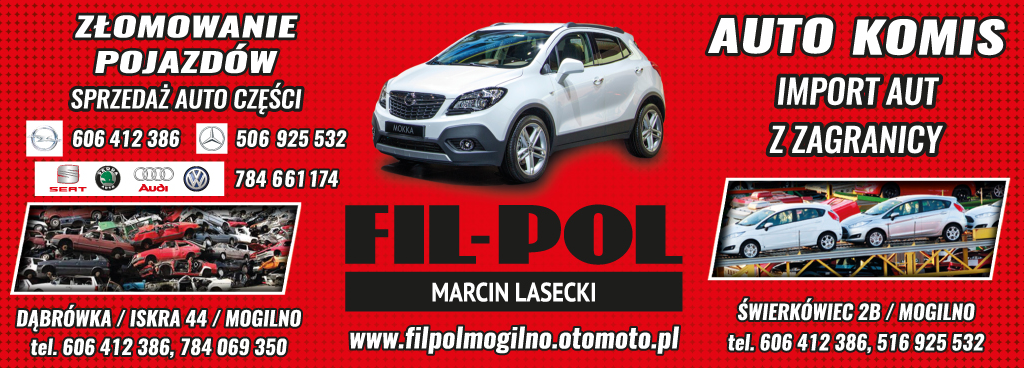 FIL-POL Marcin Lasecki Mogilno Auto Komis/ Import Aut z Zagranicy/ Złomowanie Pojazdów/ Auto Części