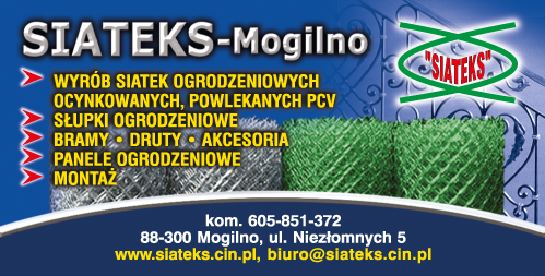 SIATEKS Centrum Ogrodzeń Mogilno Wyrób Siatek Ogrodzeniowych / Słupki Ogrodzeniowe / Bramy / Druty