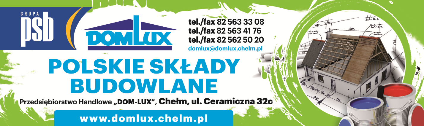  P.H. DOMLUX Sp. J. J.J. Suchowierscy Chełm Skład Materiałów Budowlanych