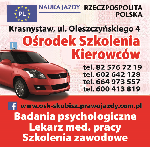 OŚRODEK SZKOLENIA KIEROWCÓW Zbigniew Skubisz Krasnystaw Badania Psychologiczne / Szkolenia Zawodowe