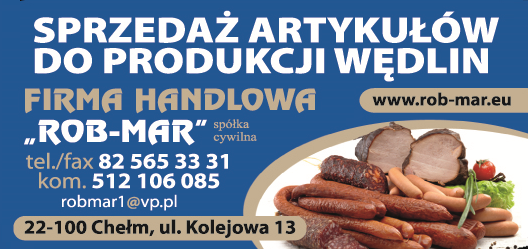 F.H. "ROB-MAR" Spółka Cywilna Chełm Sprzedaż Artykułów Do Produkcji Wędlin