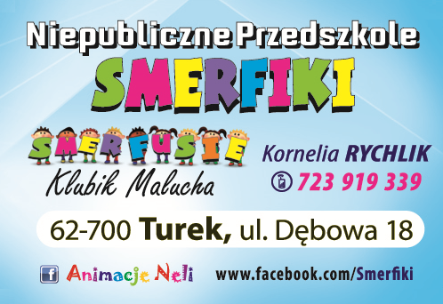 Niepubliczne Przedszkole "Smerfiki" Kornelia Rychlik Turek Klub Malucha "Smerfusie"