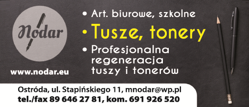 P.H.U. "NODAR" Ostróda Art. Szkolne i Biurowe / Tusze / Tonery / Regeneracja Tuszy i Tonerów