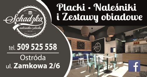Naleśnikarnia "SCHADZKA" Ostróda Placki / Naleśniki / Zestawy Obiadowe