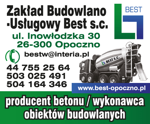 Zakład Budowlano-Usługowy BEST s.c. Opoczno Producent Betonu / Wykonawca Obiektów Budowlanych