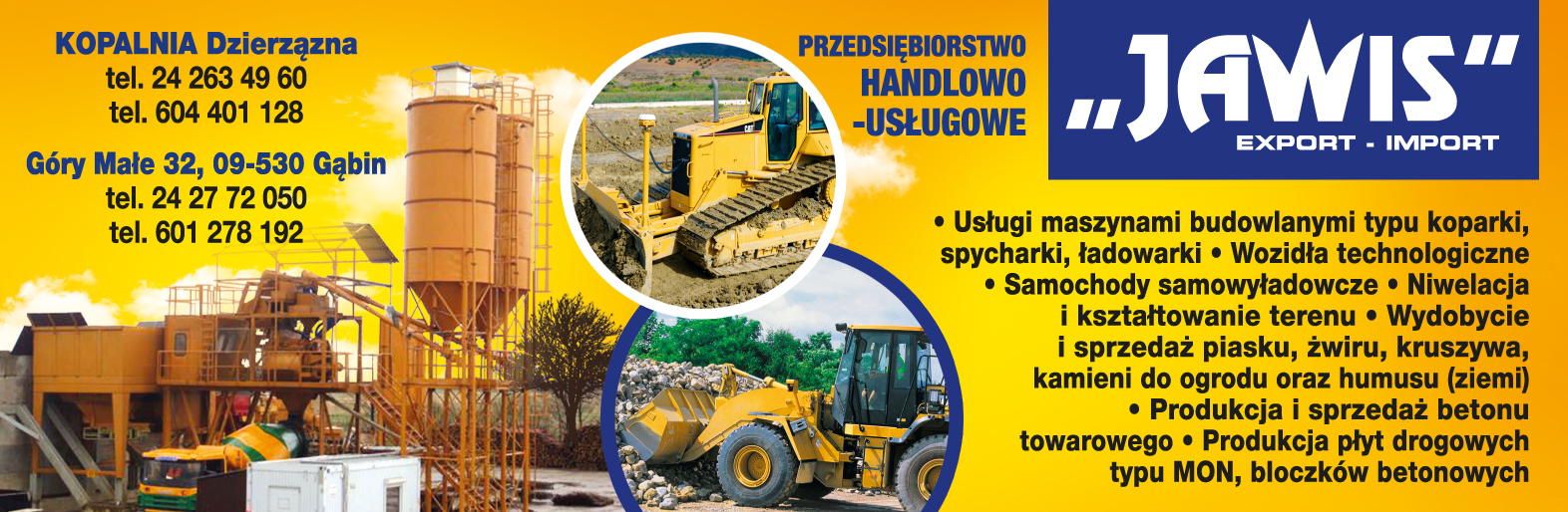 P.H.U. "JAWIS" Export-Import Gąbin Usługi Maszynami Budowlanymi / Produkcja i Sprzedaż Betonu