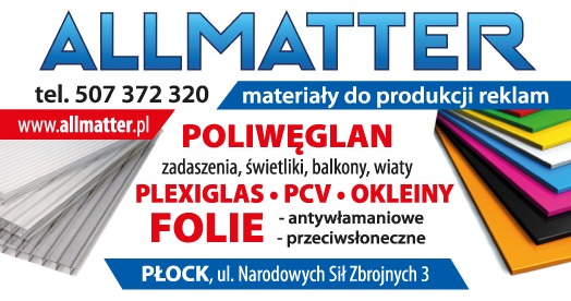 ALLMATTER Płock Materiały Do Produkcji Reklam / Poliwęglan / Plexiglas / PCV / Okleiny / Folie