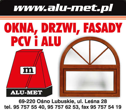 PW ALU-MET Ośno Lubuskie - OKNA, DRZWI, FASADY, PCV I ALU, OGRODY ZIMOWE