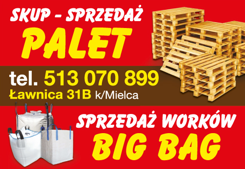 SKUP SPRZEDAŻ PALET Chorzelów Sprzedaż Worków BIG BAG