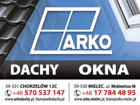 ARKO S.C. Chorzelów Dachy / Okna