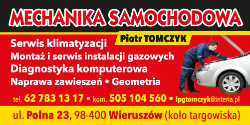 MECHANIKA SAMOCHODOWA Piotr Tomczyk Wieruszów Serwis Klimatyzacji/ Diagnostyka Komputerowa/Geometria