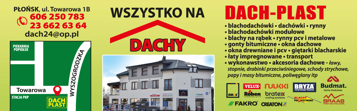 DACH-PLAST Wszystko na Dachy Płońsk Blachodachówki / Dachówki / Rynny / Okna Dachowe / Łaty
