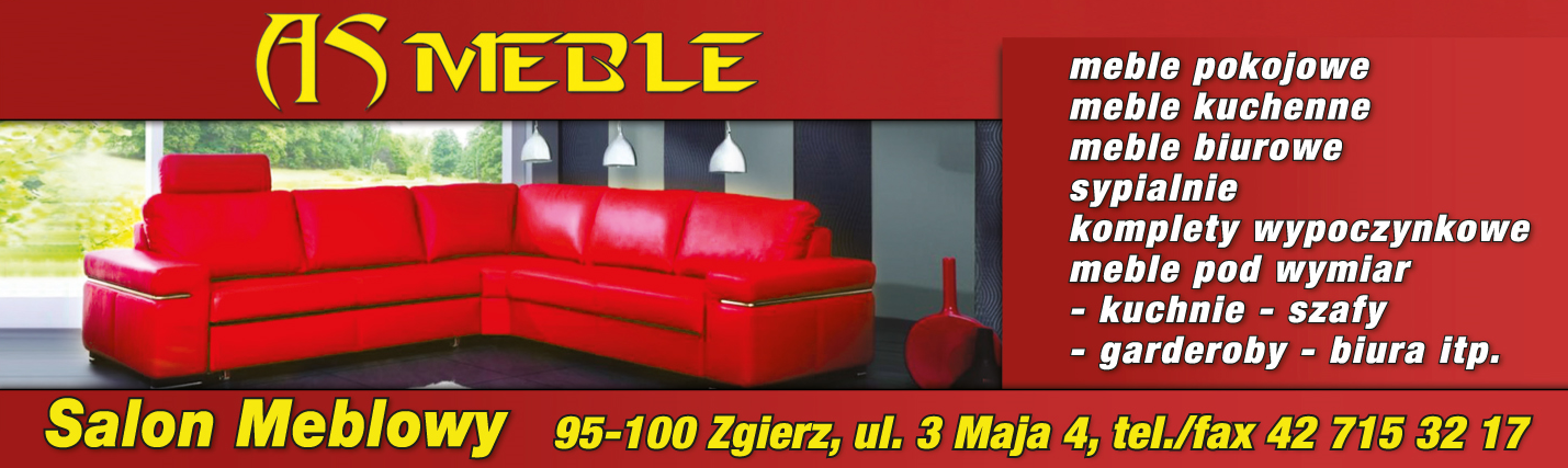 Salon Meblowy AS Zgierz Meble Pokojowe / Kuchenne / Biurowe / Sypialnie / Kuchnie / Meble pod Wymiar