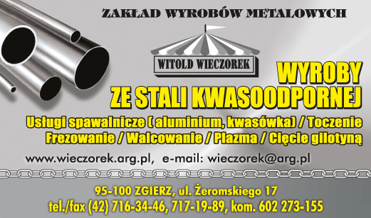 ZAKŁAD WYROBÓW METALOWYCH Witold Wieczorek Zgierz Wyroby ze Stali Kwasoodpornej
