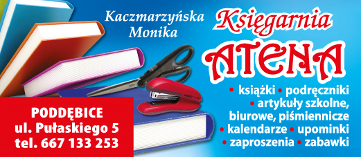 Księgarnia "ATENA" Poddębice Książki / Podręczniki / Art. Szkolne, Biurowe, Piśmiennicze / Zabawki