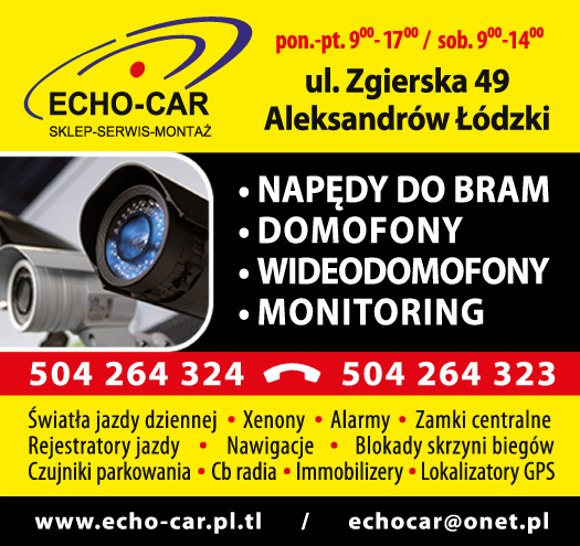 ECHO-CAR Aleksandrów Łódzki Napędy do Bram / Domofony / Monitoring / Nawigacje / Czujniki Parkowania