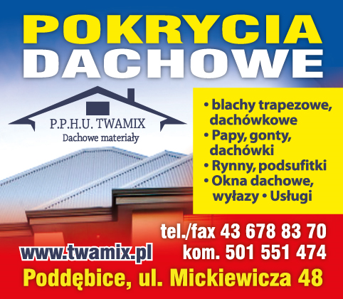 P.P.H.U. TWAMIX Poddębice Pokrycia Dachowe / Okna Dachowe / Usługi
