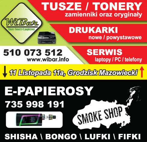  WIBAR - TUSZE - TONERY - E- PAPIEROSY Grodzisk Mazowiecki 