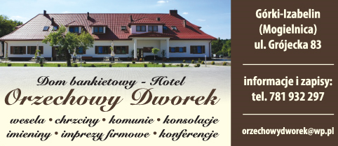 ORZECHOWY DWOREK DOM BANKIETOWY- HOTEL Górki-Izabelin