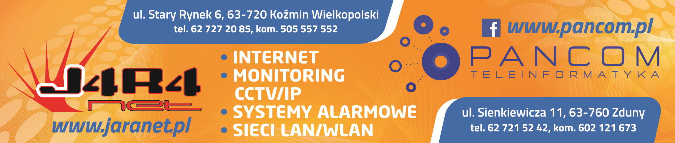PANCOM Teleinformatyka Zduny Internet / Monitoring CCTV/IP / Systemy Alarmowe / Sieci LAN/WLAN