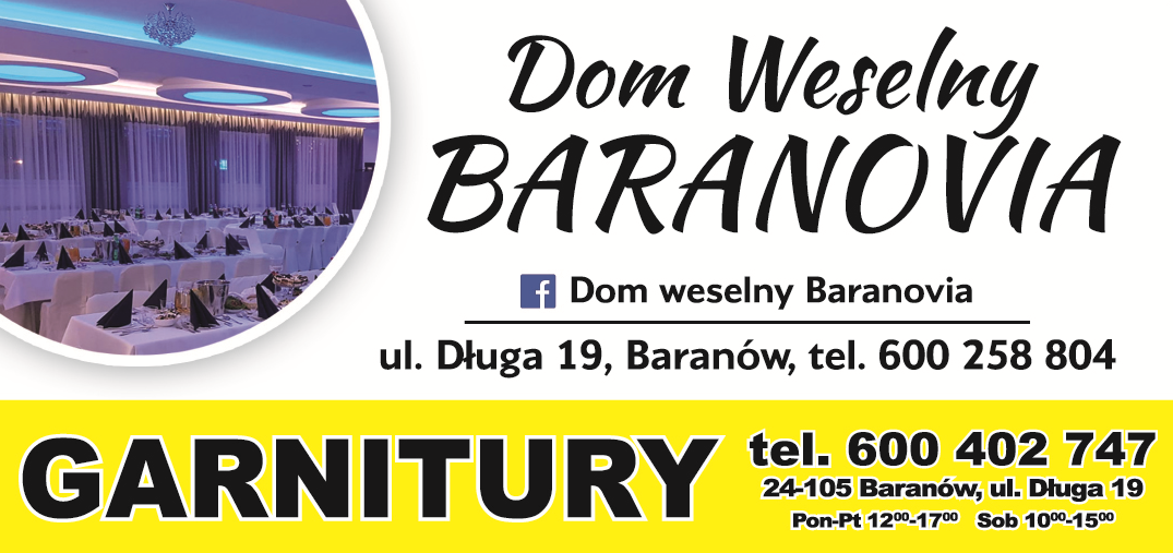 "BARANOVIA" Baranów Dom Weselny / Garnitury