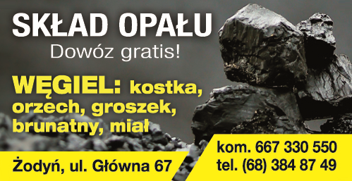 SKŁAD OPAŁU Żodyń Węgiel / Kostka / Orzech / Groszek / Brunatny / Miał / Dowóz Gratis!