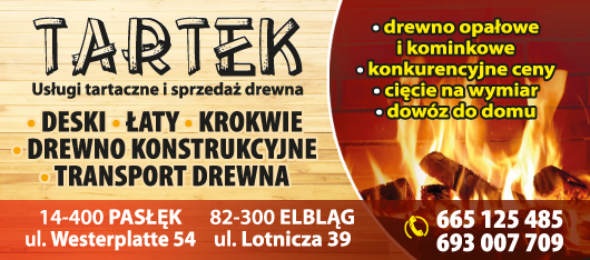 TARTAK "TARTEK" Pasłęk Usługi Tartaczne / Sprzedaż Drewna / Transport Drewna