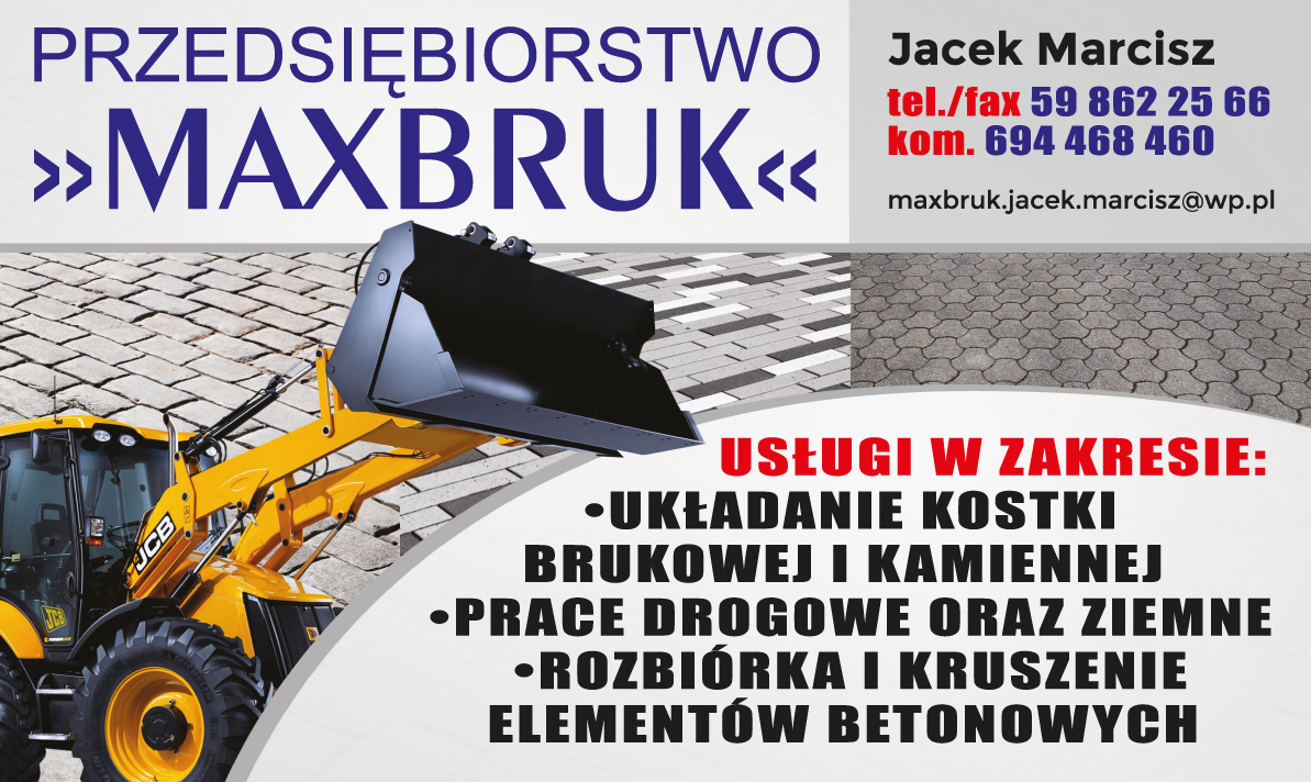 PRZEDSIĘBIORSTWO MAXBRUK Jacek Marcisz Pogorszewo Układanie Kostki Brukowej / Prace Ziemne i Drogowe