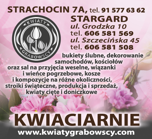 KWIATY GRABOWSCY Stargard Bukiety Ślubne/ Dekorowanie Samochodów, Kościołów/ Wiązanki/ Kosze/ Kwiaty