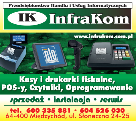 PRZEDSIĘBIORSTWO HANDLU I USŁUG INFORMATYCZNYCH "InfraKom" Międzychód 