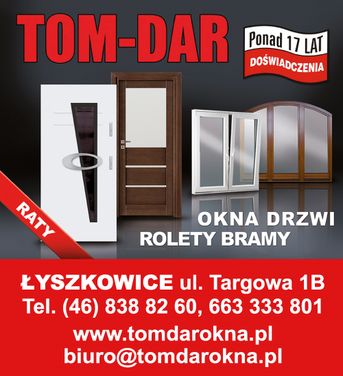 TOM-DAR Łyszkowice Sprzedaż i Montaż Okien, Drzwi, Parapetów, Bram, Rolet w Pełnej Gamie Kolorów