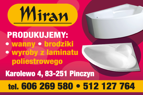 MIRAN s.c. Karolewo Produkujemy Wanny / Brodziki / Wyroby z Laminatu Poliestrowego
