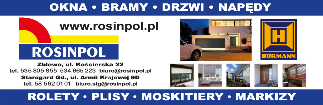 ROSINPOL Zblewo Okna / Bramy / Drzwi / Napędy / Rolety / Plisy / Moskitiery / Markizy