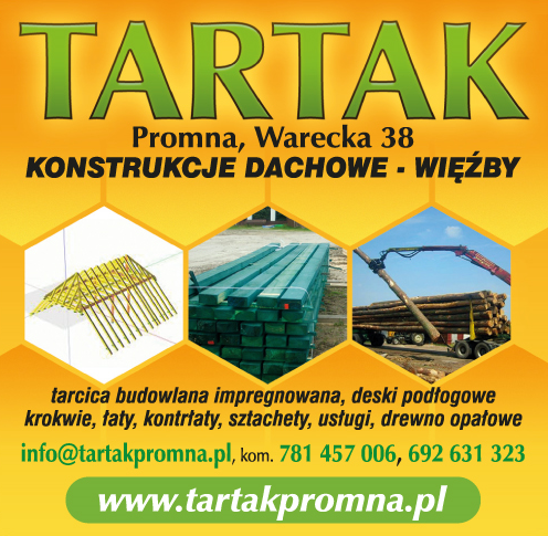TARTAK PROMNA Promna Konstrukcje Dachowe-Więźby / Tarcica / Deski / Krokwie / Łaty / Drewno Opałowe