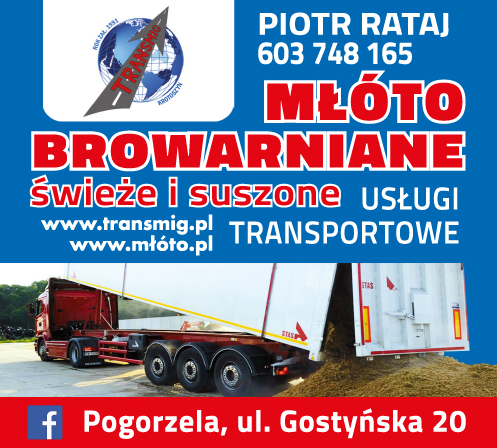 TRANSMIG Piotr Rataj Pogorzela Młóto Browarniane- Świeże i Suszone / Usługi Transportowe